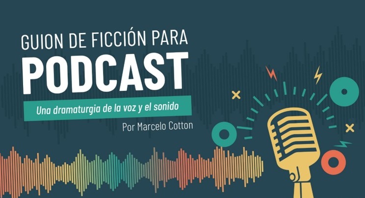 Curso gratuito de guion de ficción para podcast