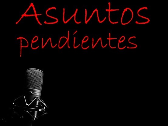 Asuntos pendientes, espectáculo virtual de radioteatro